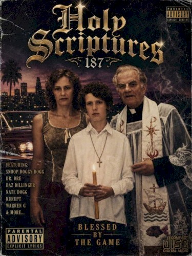 Holy Scriptures of Playah Mane 'n' Montana - Blessed By The Game