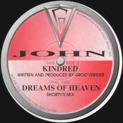 Dreams of Heaven (Shorty’s mix) / Kindred