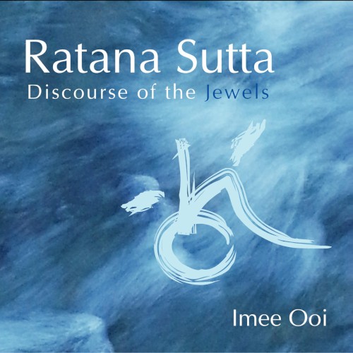 Ratana Sutta: Discourse of the Jewels