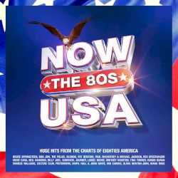 NOW That’s What I Call USA: The 80s