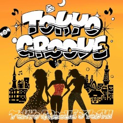TOKYO GROOVE