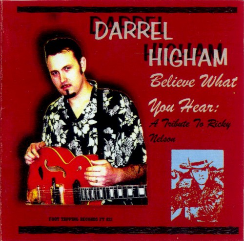 Believe What You Hear: A Tribute To Ricky Nelson
