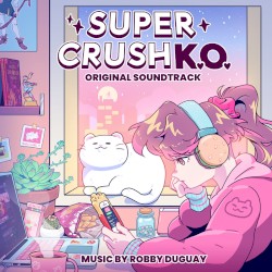 Super Crush KO Original Soundtrack