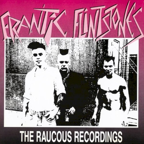 The Raucous Recordings