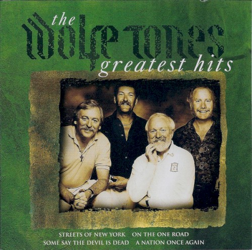 The Wolfe Tones Greatest Hits