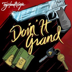 Doin It Grand