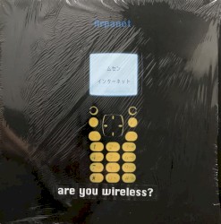 Are You Wireless?