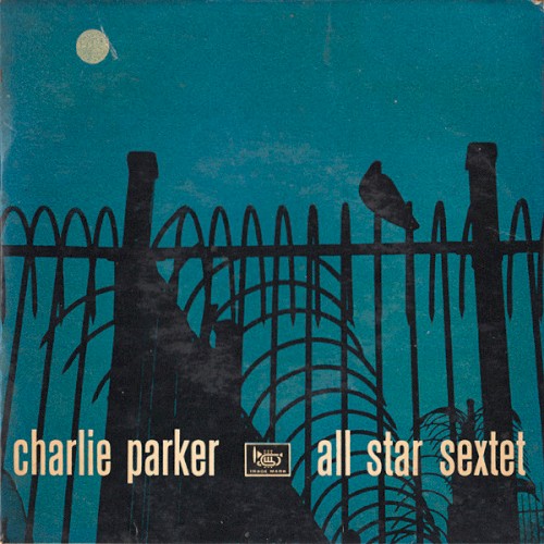 Charlie Parker All Star Sextet