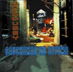 Cauchemar du Bitume