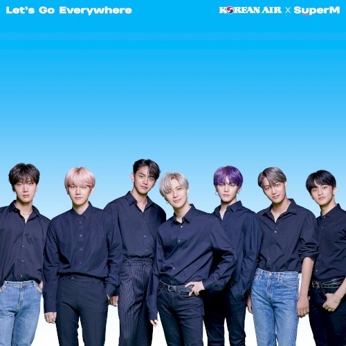 Let’s Go Everywhere (Korean Air x SuperM)