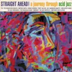 Straight Ahead! A Journey Through Acid Jazz