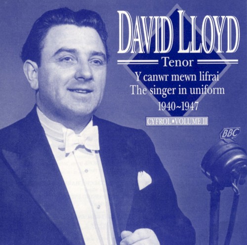 Y Canwr Mewn Lifrai (1940–1947) (Cyfrol 2) / The Singer In Uniform (1940–1947) / (Volume 2)