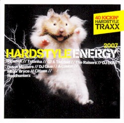Hardstyle Energy 2007