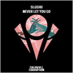Never Let You Go (Coldwall corruption)
