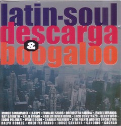 Latin Soul Descarga & Boogaloo