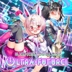 ULTRA‐FUTURE! Vol.1