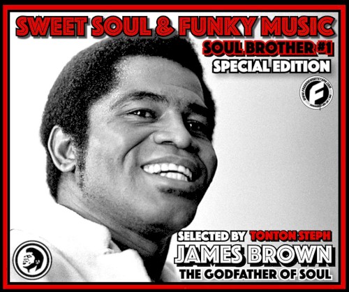 Sweet Soul & Funky Music “James Brown Special”