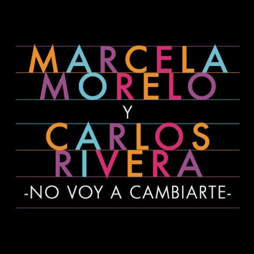 No voy a cambiarte
