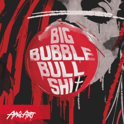 Big Bubble Bullshit