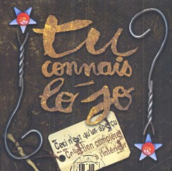 Tu connais Lo'Jo ?