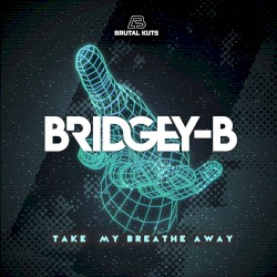 Take My Breathe Away