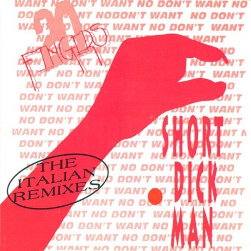 Short Dick Man (The Italian Remixes)