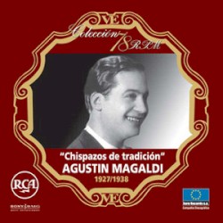 Colección 78 RPM: Chispazos de tradición: 1927/1938