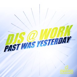 Past Was Yesterday