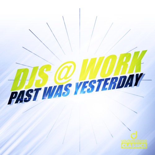 Past Was Yesterday