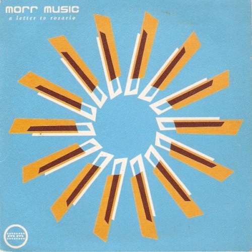 Morr Music: A Letter to Rosario