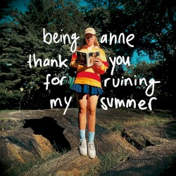 thank you for ruining my summer
