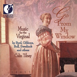 Go From My Window: Music for the Virginal