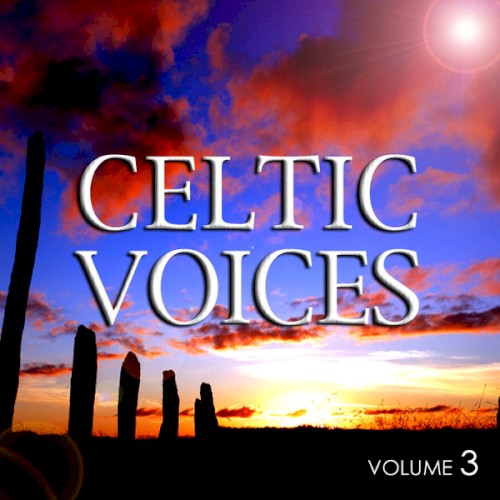 Celtic Voices Vol. 3