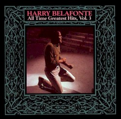 All Time Hits, Volume 3