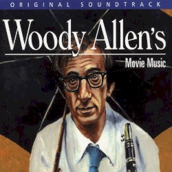 Woody Allen's Movie Music