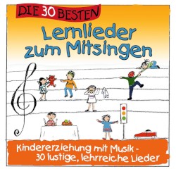 Die 30 besten Lernlieder zum Mitsingen – Kindererziehung mit Musik