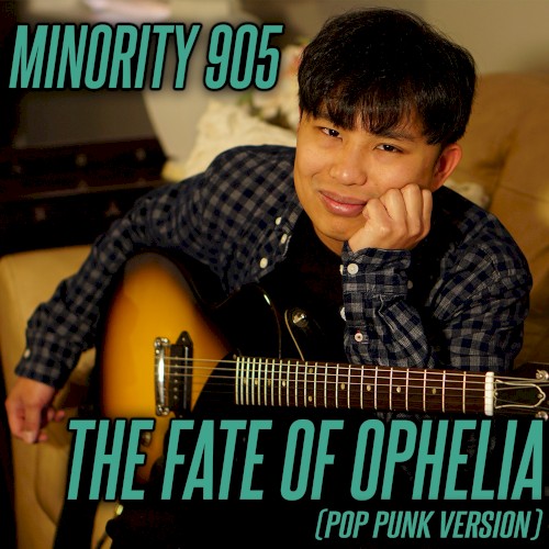 The Fate of Ophelia (Pop Punk version)