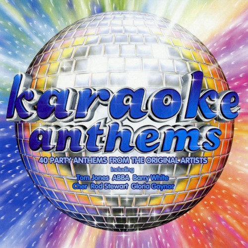 Karaoke Anthems
