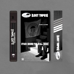 Stuck Behind The Wall (Lost Tapes 2022)