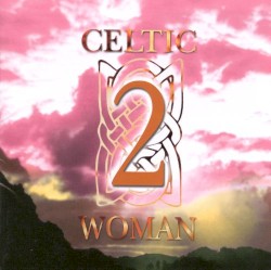 Celtic Woman 2