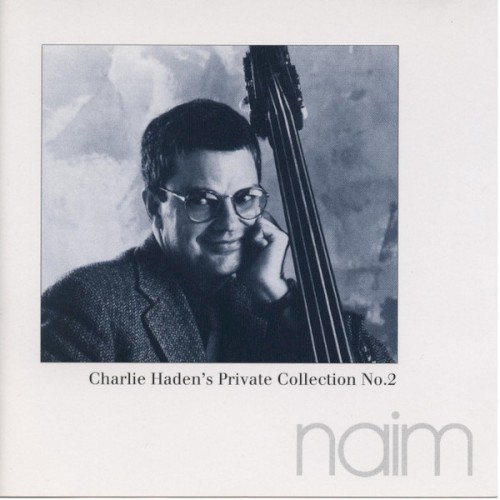 Charlie Haden’s Private Collection No.2