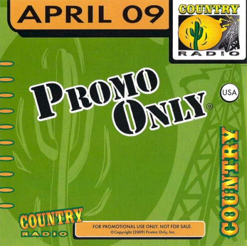 Promo Only: Country Radio, April 2009