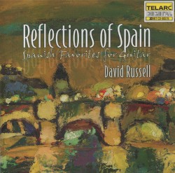 Reflections of Spain: Spanish Favorites for Guitar