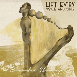 Lift Ev'ry Voice & Sing