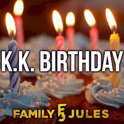K.K. Birthday