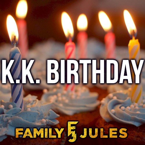 K.K. Birthday