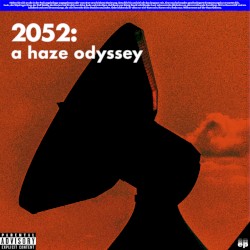 2052: a haze odyssey