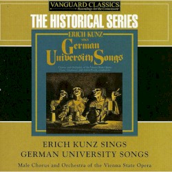 Erich Kunz Sings German University Songs