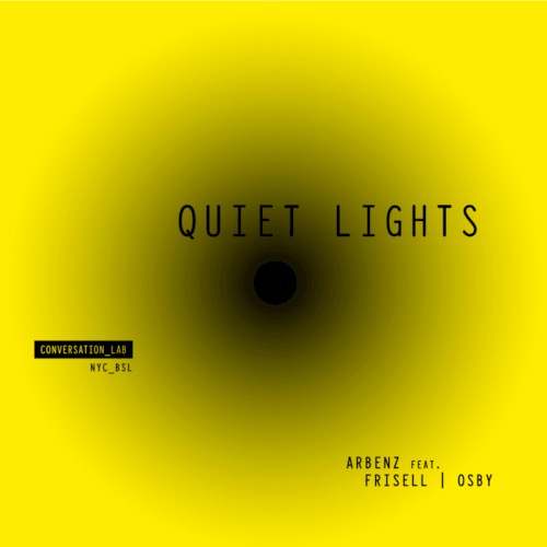 Quiet Lights