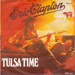 Tulsa Time / If I Don’t Be There by Morning